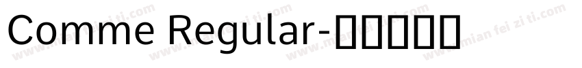 Comme Regular字体转换